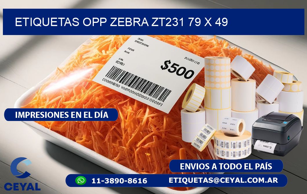 ETIQUETAS OPP ZEBRA ZT231 79 x 49