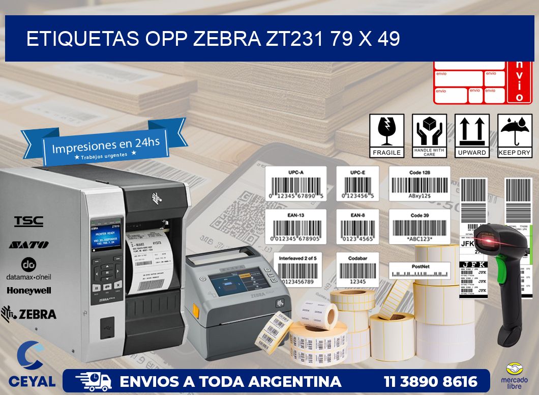 ETIQUETAS OPP ZEBRA ZT231 79 x 49