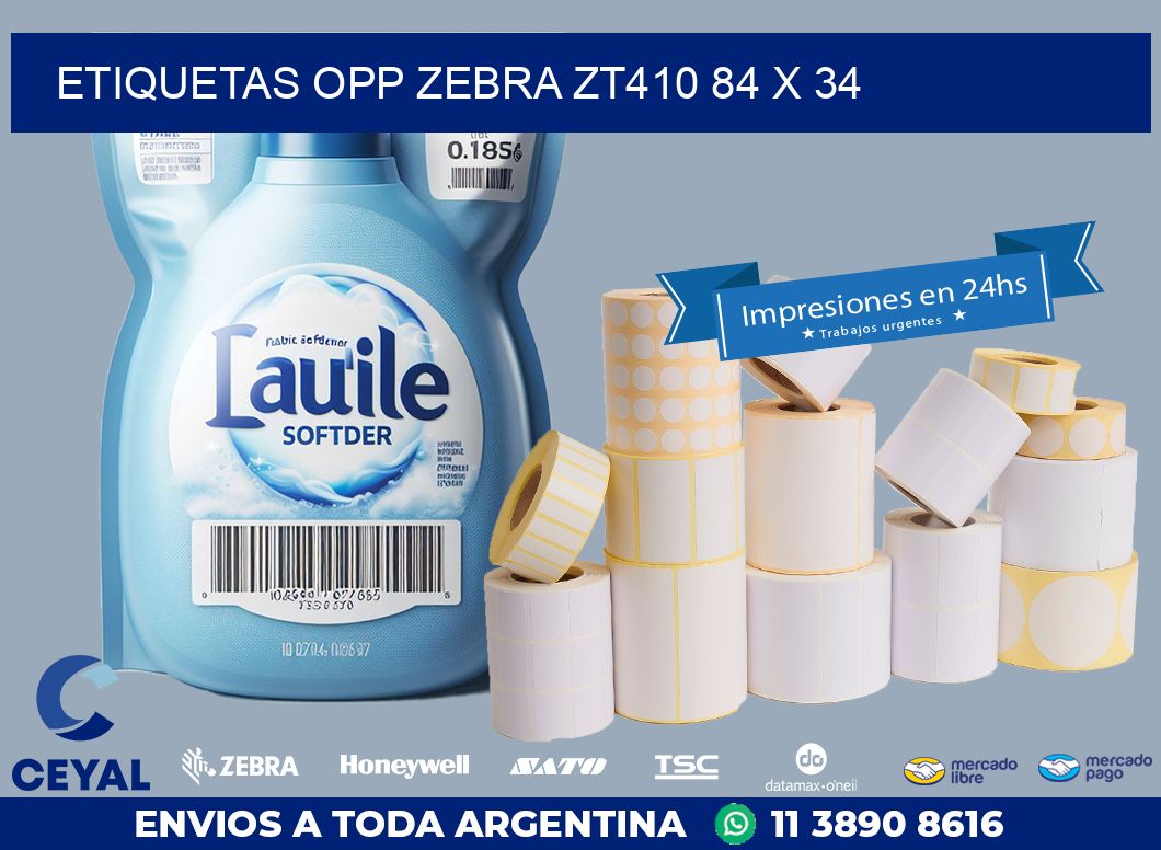ETIQUETAS OPP ZEBRA ZT410 84 x 34