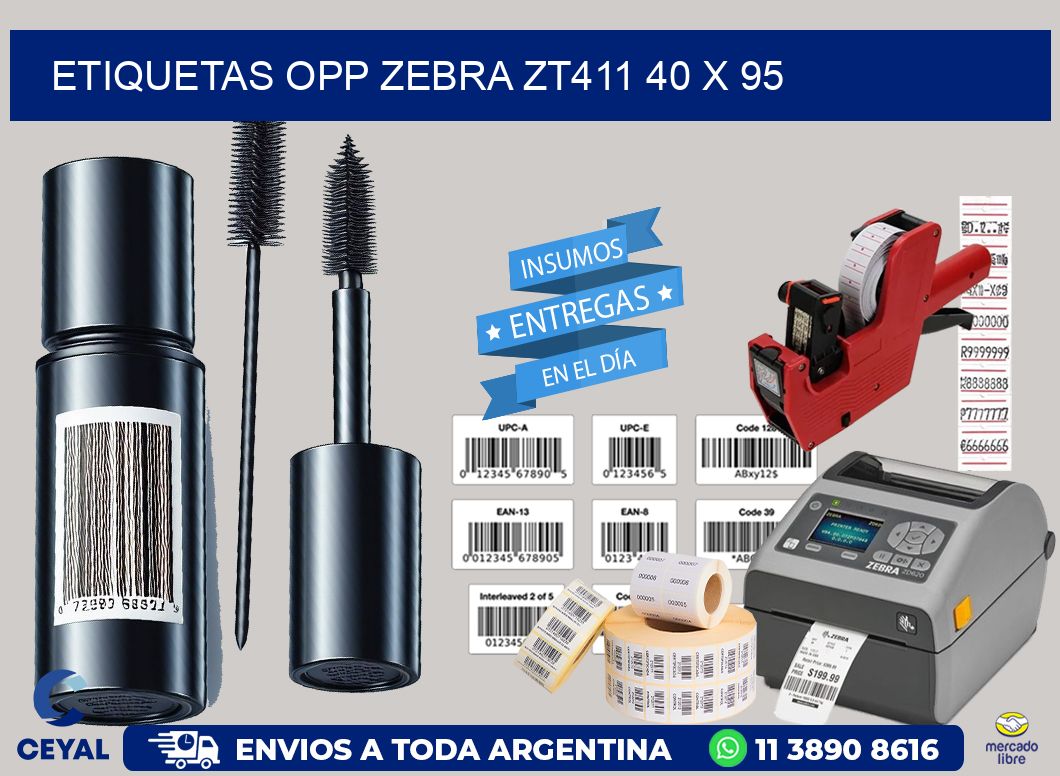 ETIQUETAS OPP ZEBRA ZT411 40 x 95