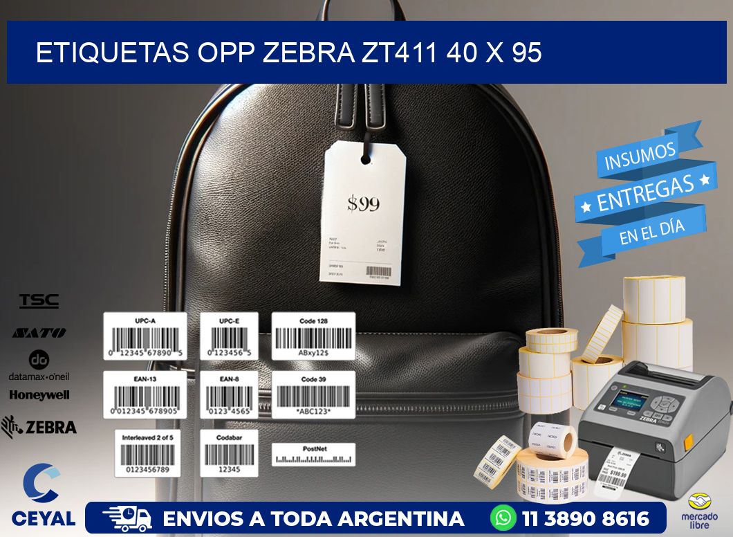 ETIQUETAS OPP ZEBRA ZT411 40 x 95