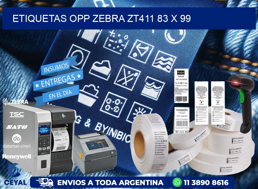 ETIQUETAS OPP ZEBRA ZT411 83 x 99