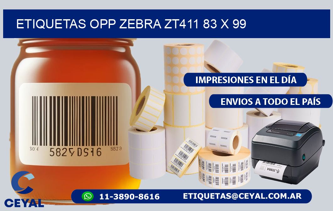 ETIQUETAS OPP ZEBRA ZT411 83 x 99