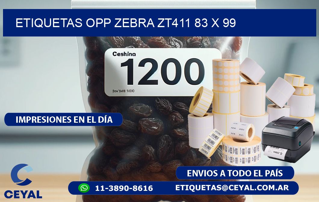 ETIQUETAS OPP ZEBRA ZT411 83 x 99