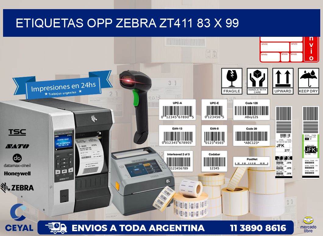 ETIQUETAS OPP ZEBRA ZT411 83 x 99
