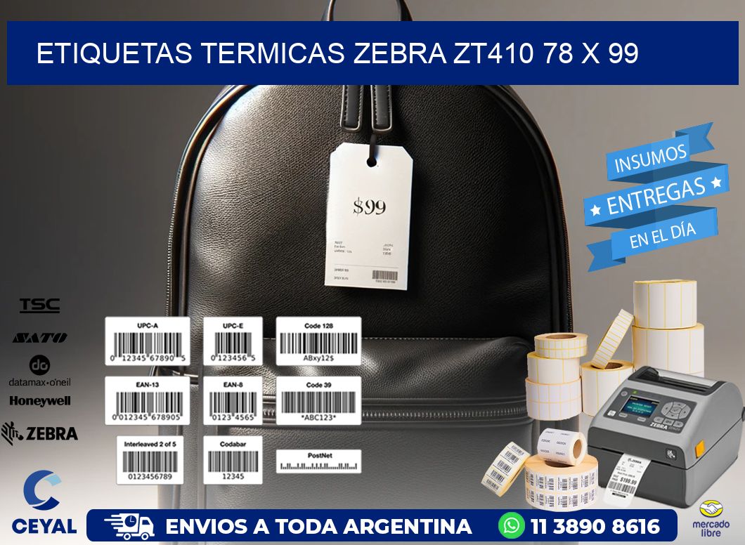 ETIQUETAS TERMICAS ZEBRA ZT410 78 x 99