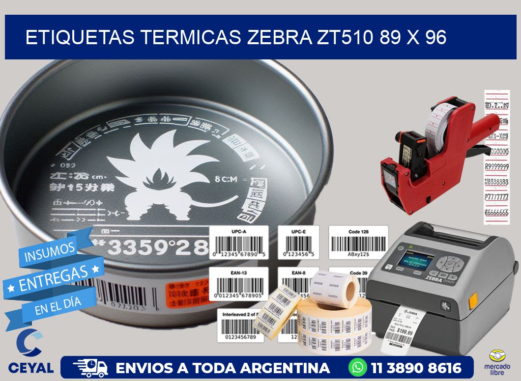 ETIQUETAS TERMICAS ZEBRA ZT510 89 x 96