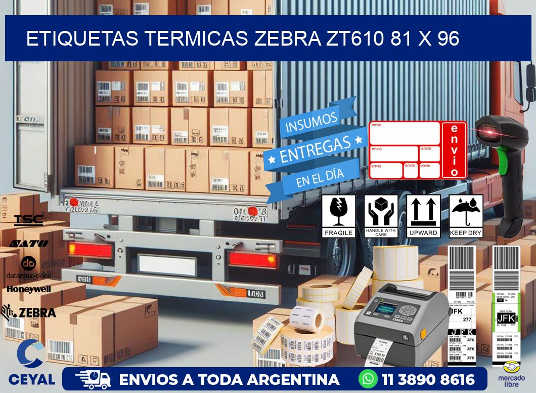 ETIQUETAS TERMICAS ZEBRA ZT610 81 x 96