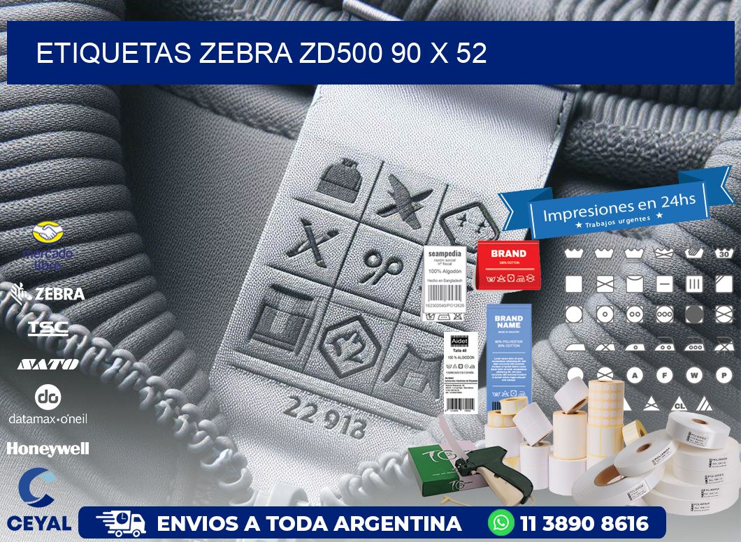 ETIQUETAS Zebra ZD500 90 x 52