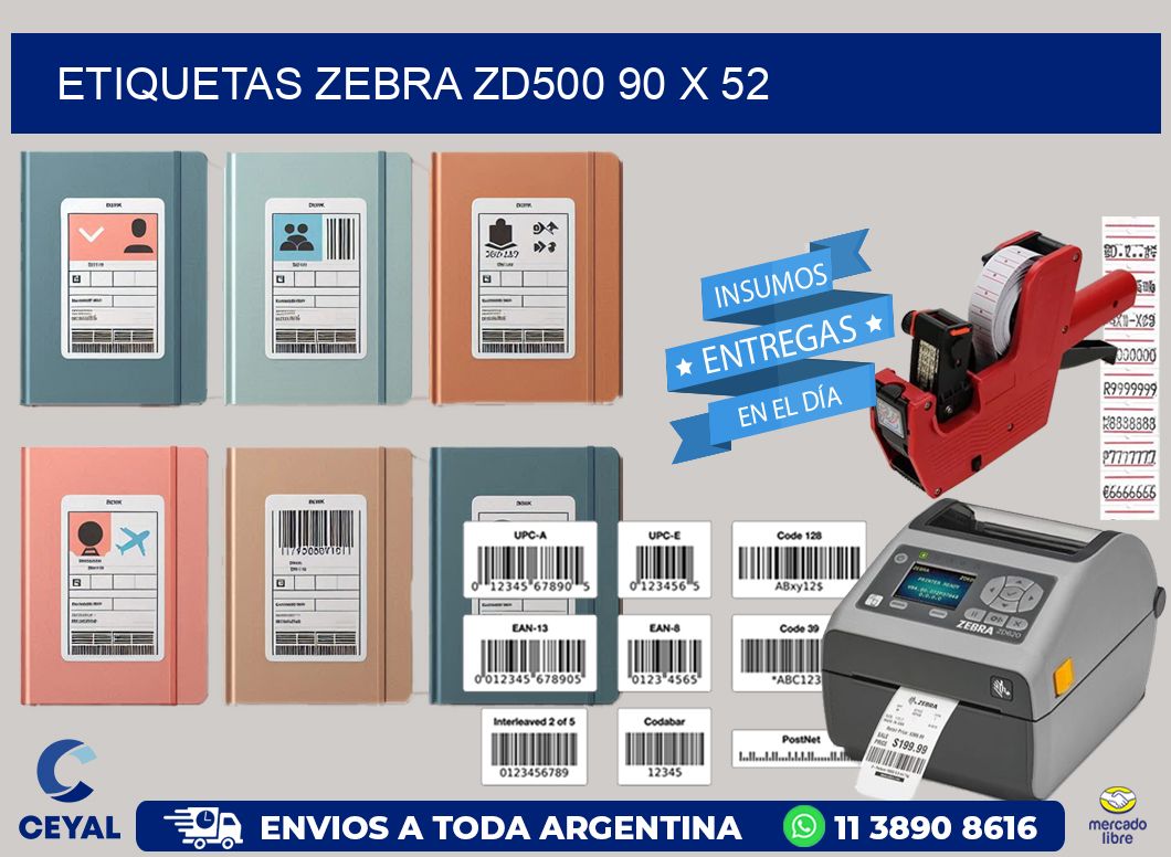 ETIQUETAS Zebra ZD500 90 x 52