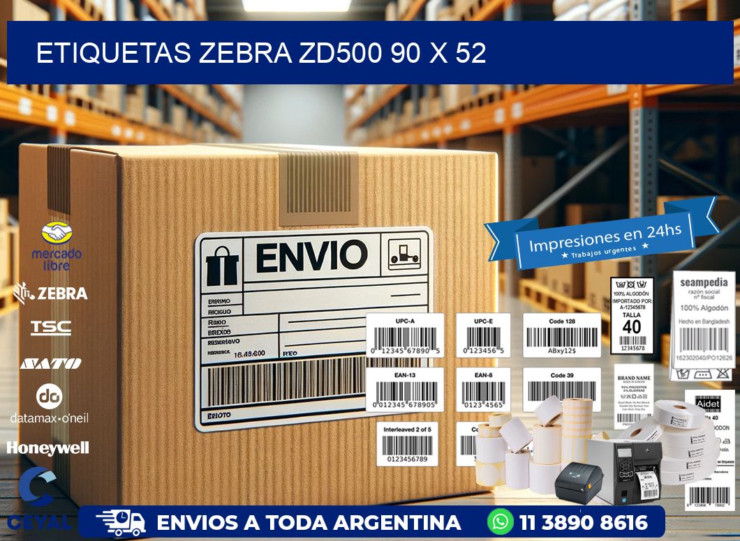 ETIQUETAS Zebra ZD500 90 x 52