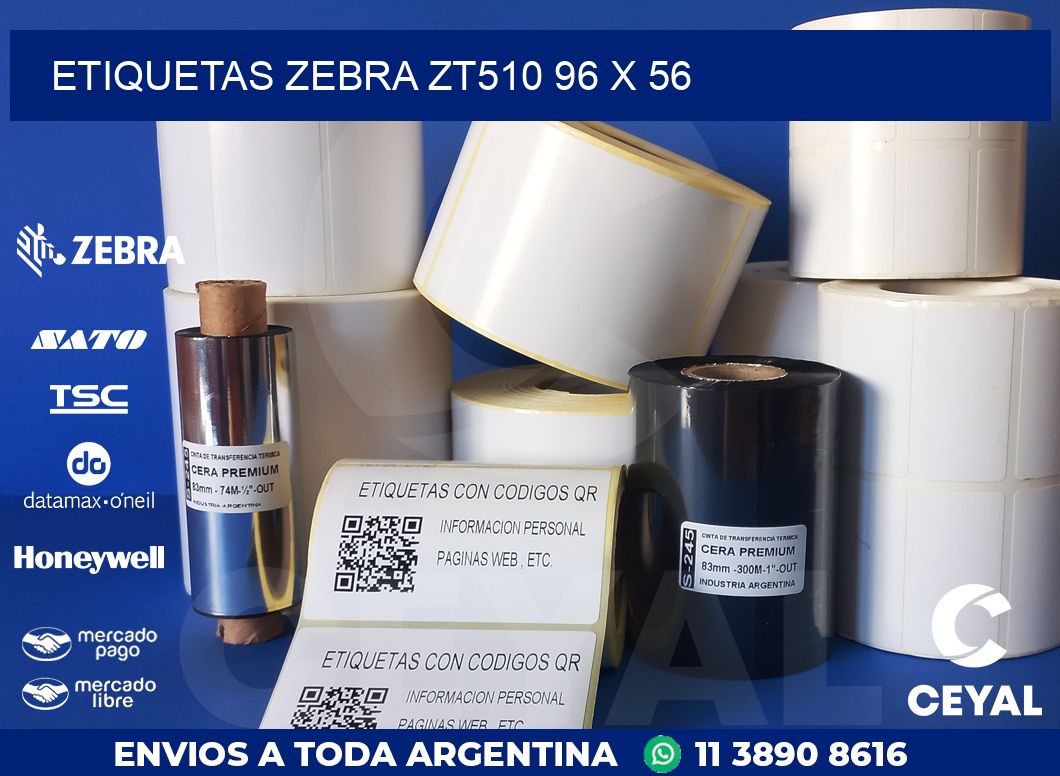 ETIQUETAS Zebra ZT510 96 x 56