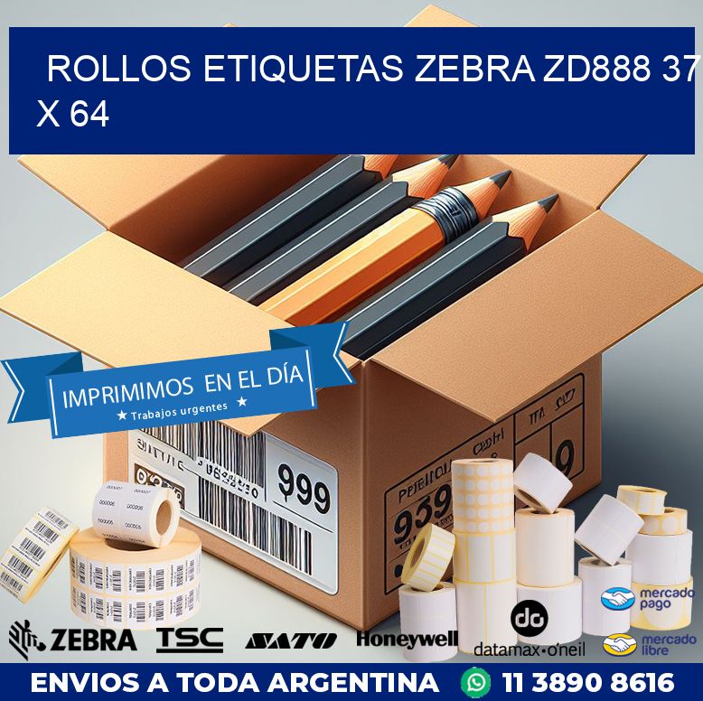 ROLLOS ETIQUETAS Zebra ZD888 37 x 64