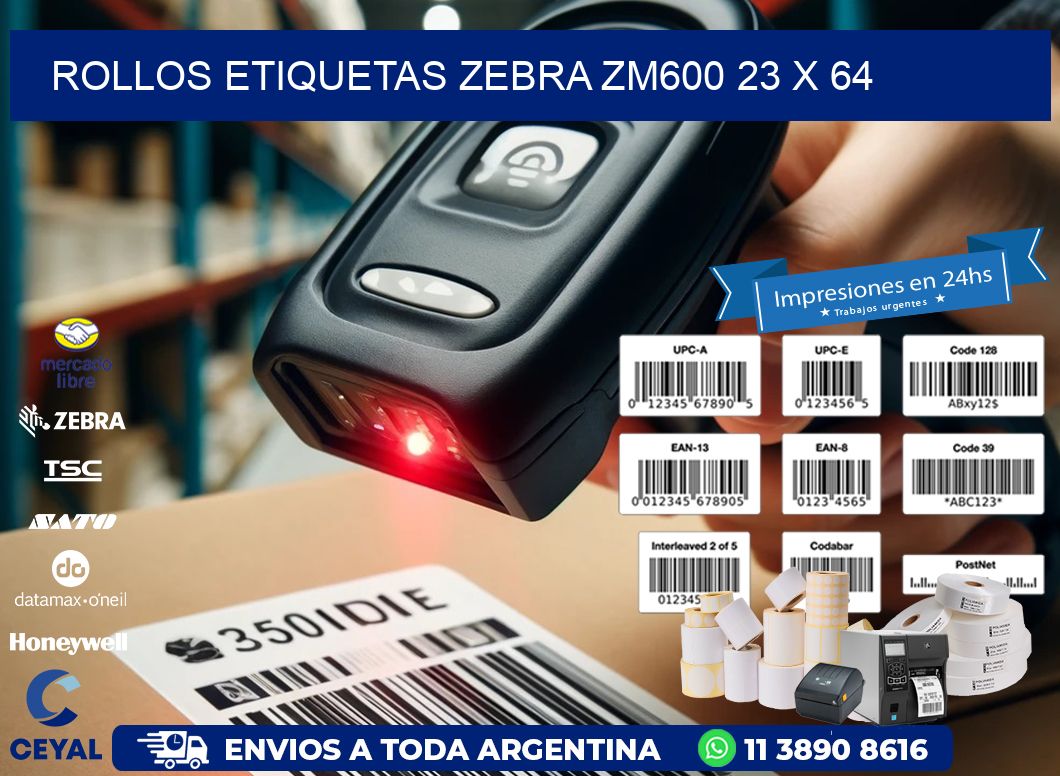 ROLLOS ETIQUETAS Zebra ZM600 23 x 64