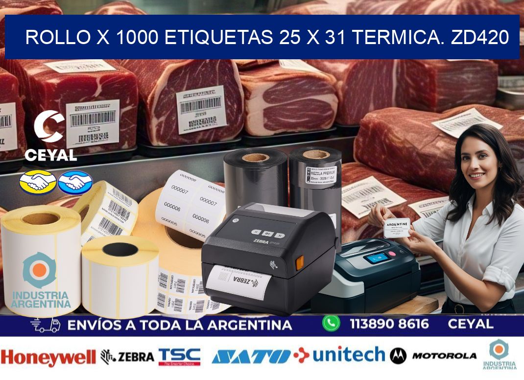 Rollo X 1000 etiquetas 25 x 31 termica. zd420