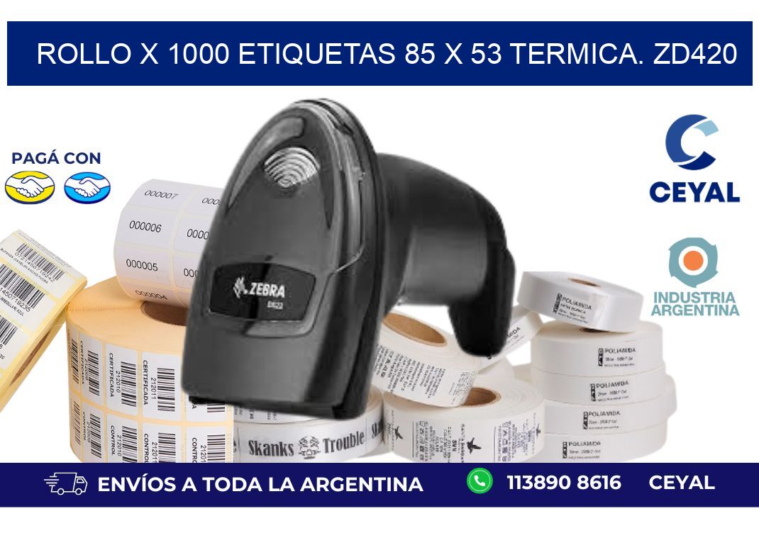 Rollo X 1000 etiquetas 85 x 53 termica. zd420