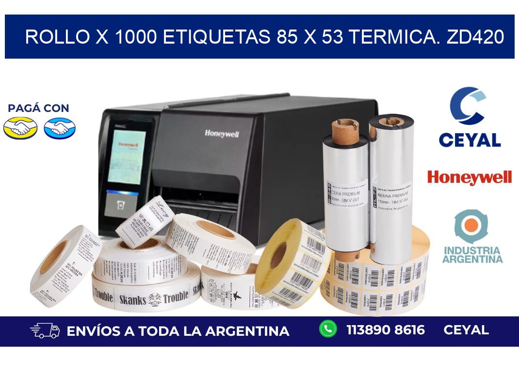 Rollo X 1000 etiquetas 85 x 53 termica. zd420