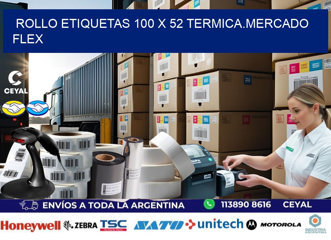 Rollo etiquetas 100 x 52 termica.MERCADO FLEX