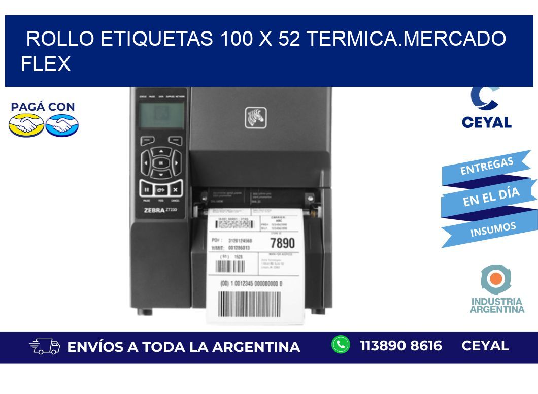 Rollo etiquetas 100 x 52 termica.MERCADO FLEX