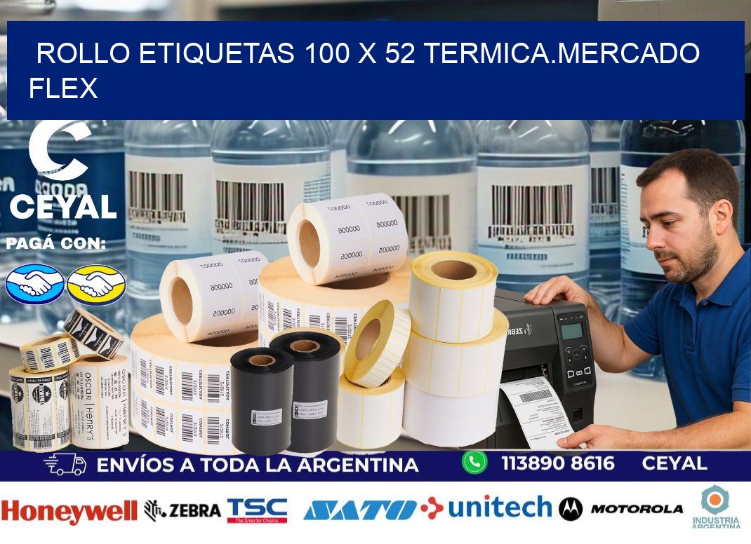 Rollo etiquetas 100 x 52 termica.MERCADO FLEX