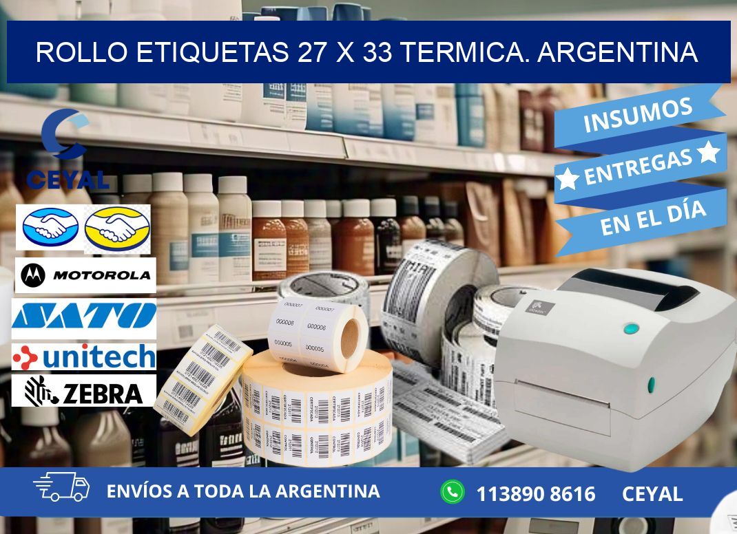 Rollo etiquetas 27 x 33 termica. Argentina