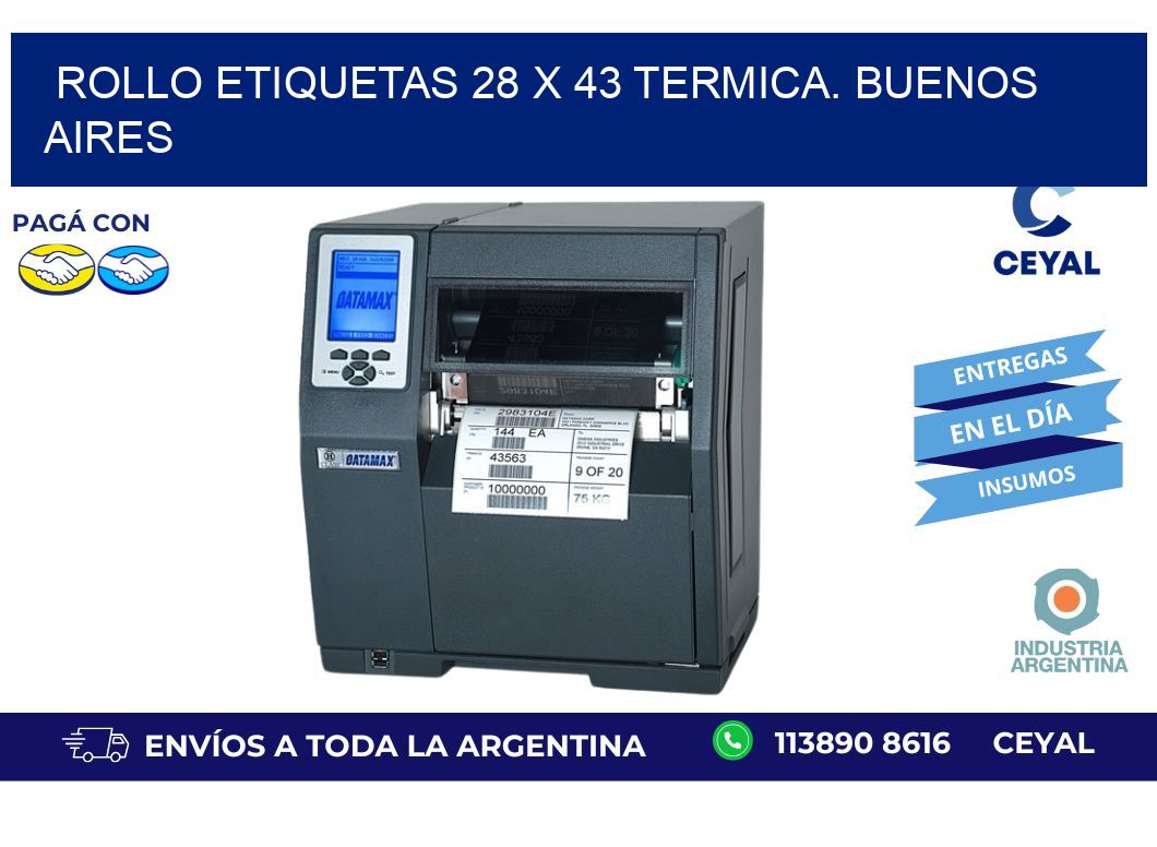 Rollo etiquetas 28 x 43 termica. Buenos Aires