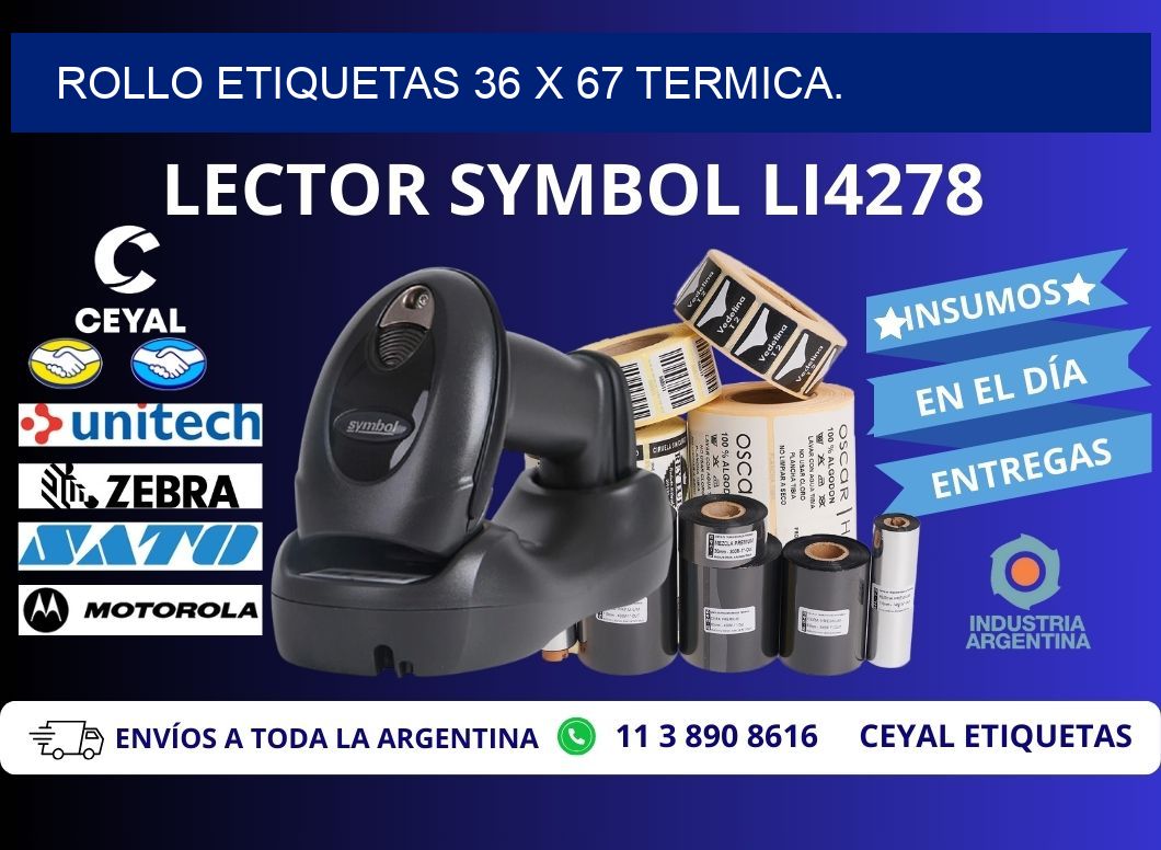 Rollo etiquetas 36 x 67 termica.