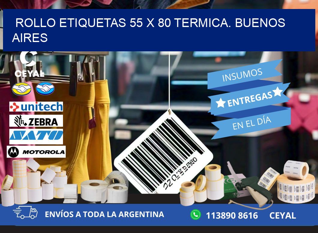 Rollo etiquetas 55 x 80 termica. Buenos Aires