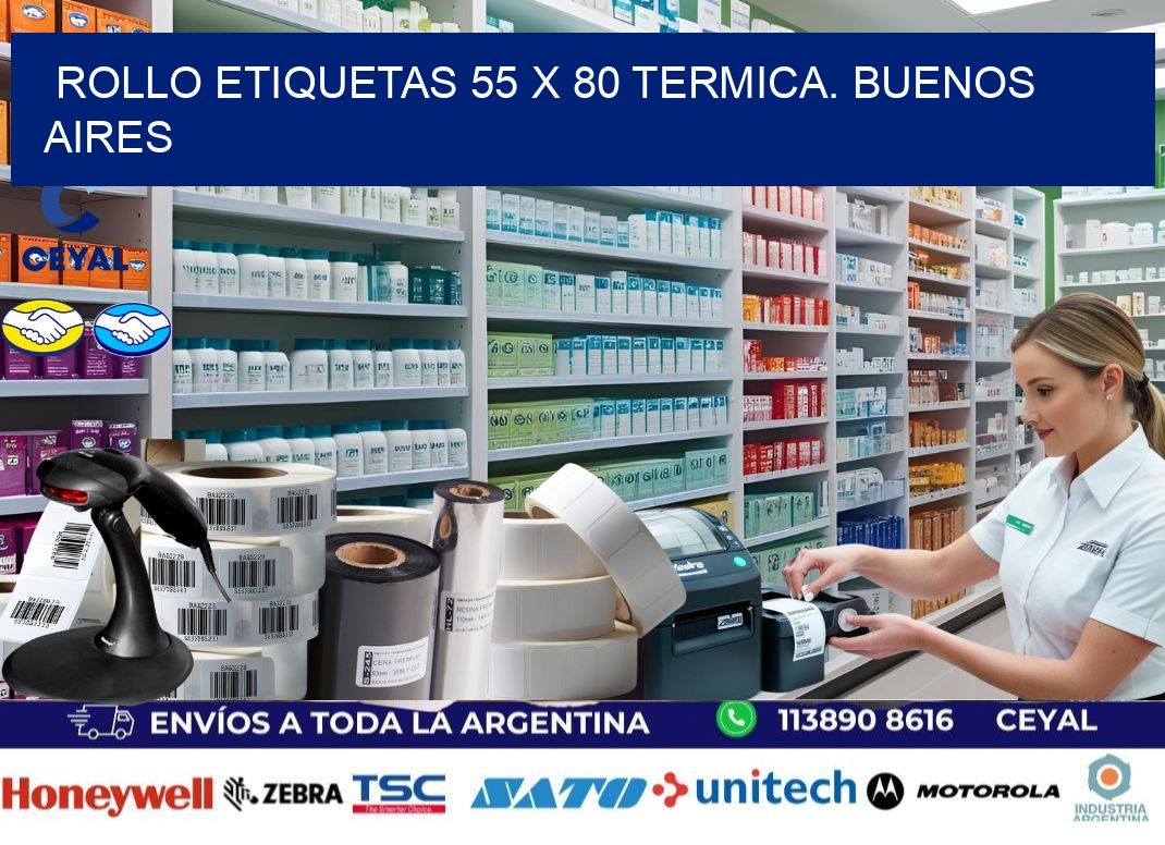 Rollo etiquetas 55 x 80 termica. Buenos Aires
