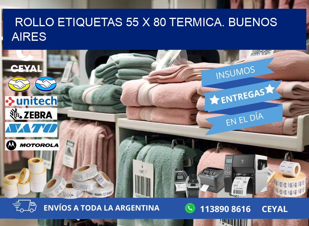 Rollo etiquetas 55 x 80 termica. Buenos Aires