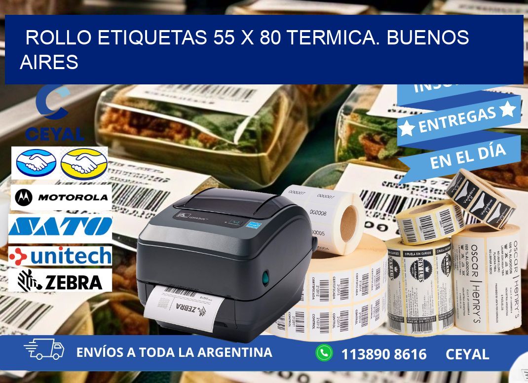 Rollo etiquetas 55 x 80 termica. Buenos Aires