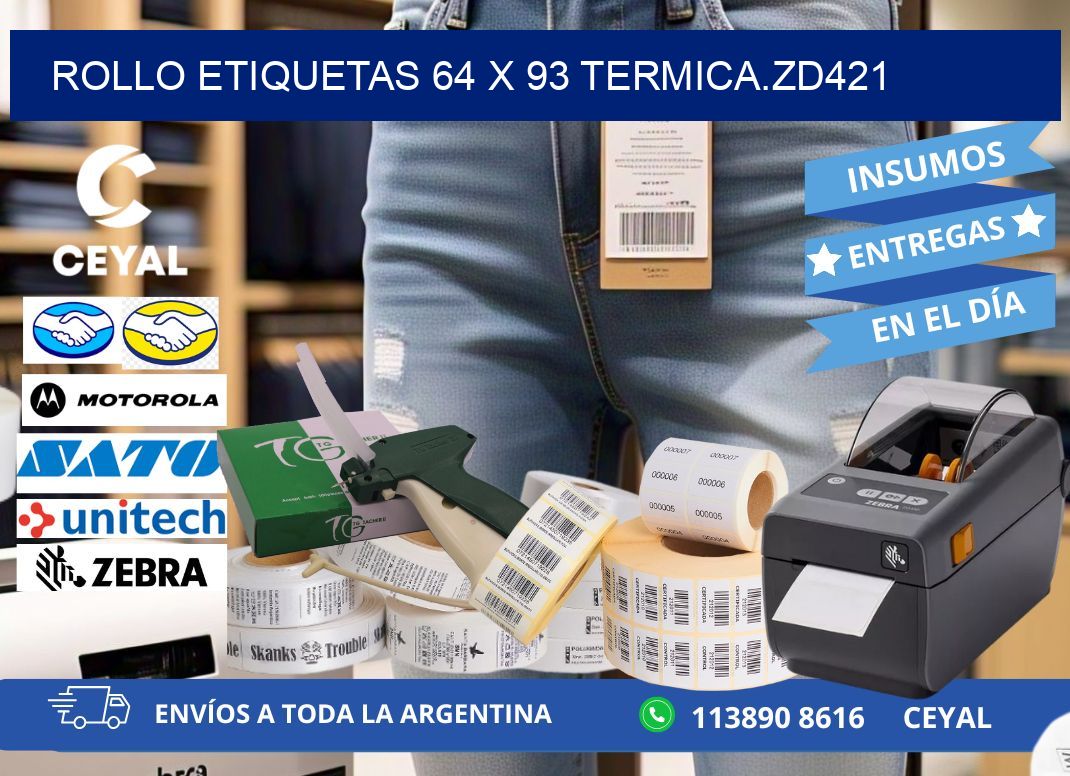 Rollo etiquetas 64 x 93 termica.zd421