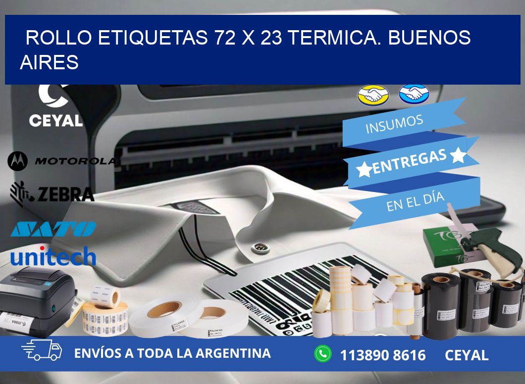 Rollo etiquetas 72 x 23 termica. Buenos Aires