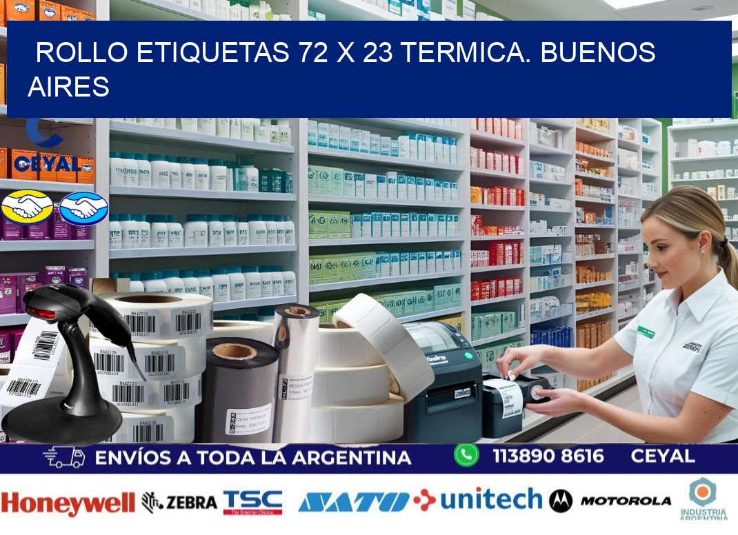 Rollo etiquetas 72 x 23 termica. Buenos Aires