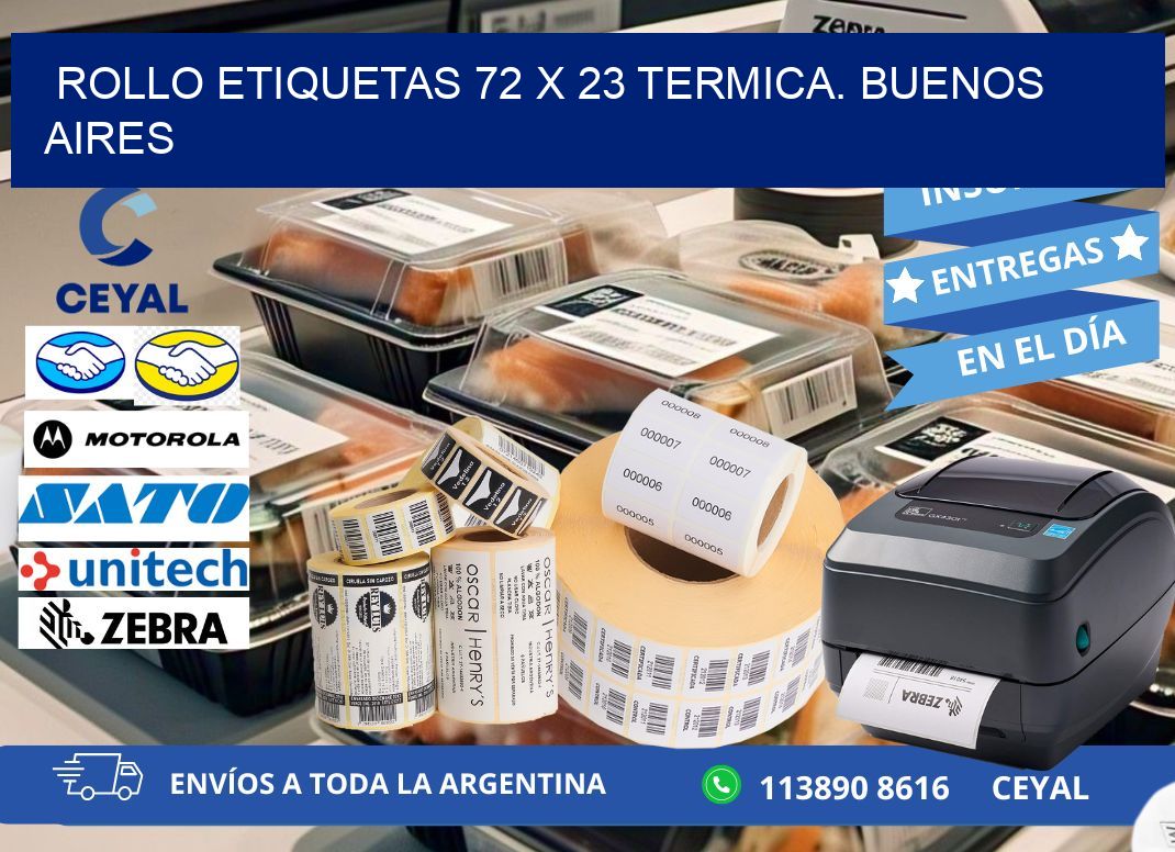 Rollo etiquetas 72 x 23 termica. Buenos Aires