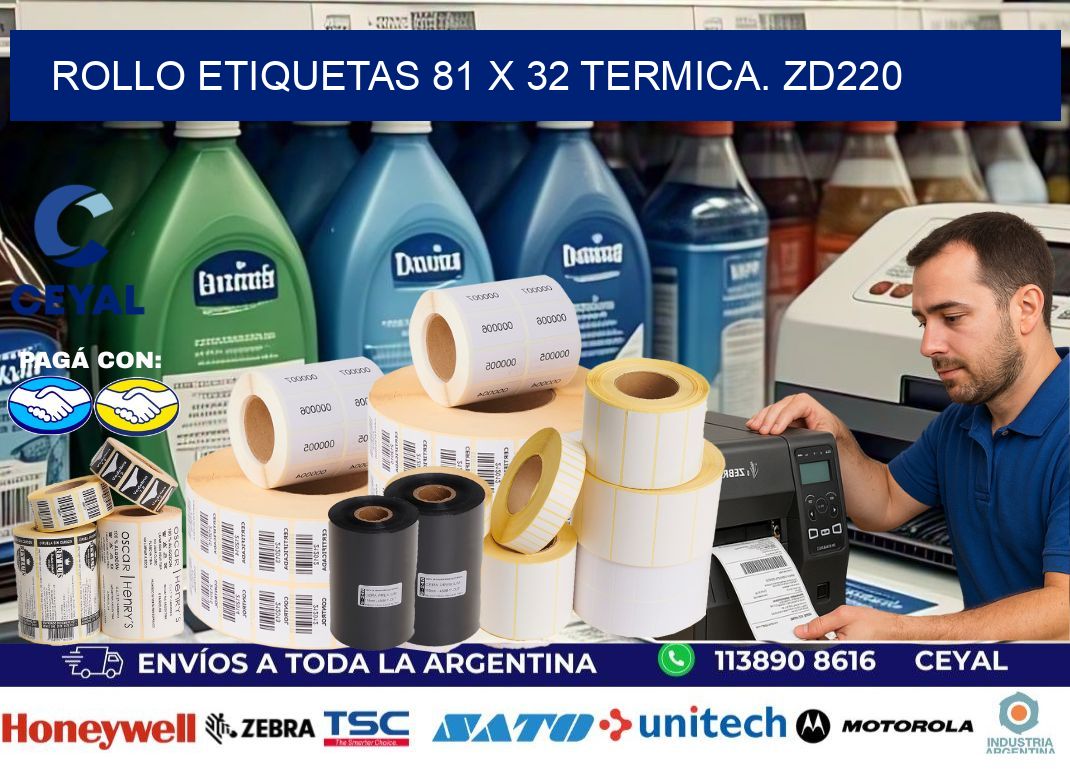 Rollo etiquetas 81 x 32 termica. zd220
