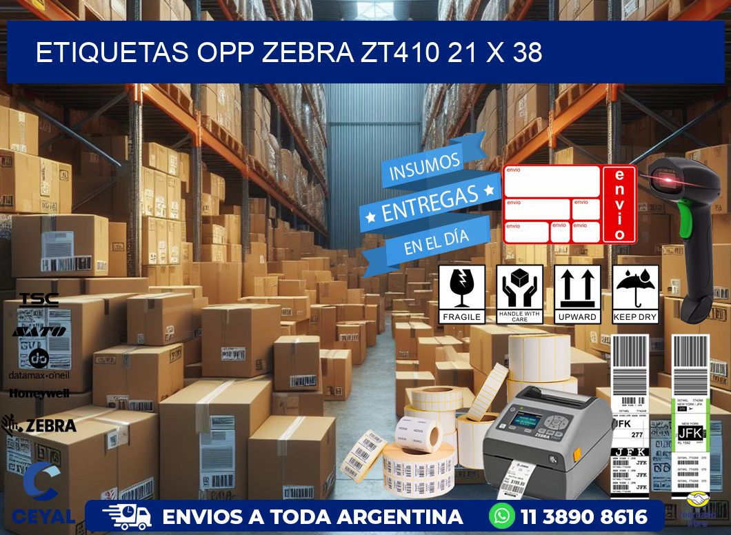 ETIQUETAS OPP ZEBRA ZT410 21 x 38