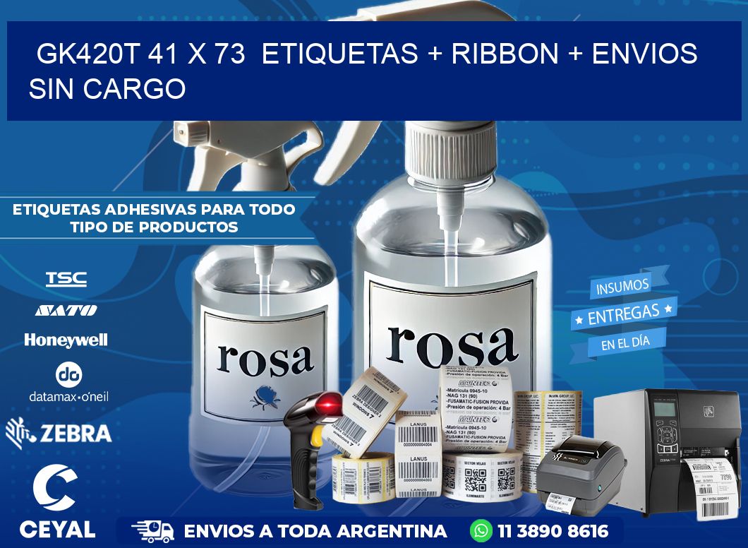 GK420T 41 x 73  etiquetas + ribbon + envios sin cargo