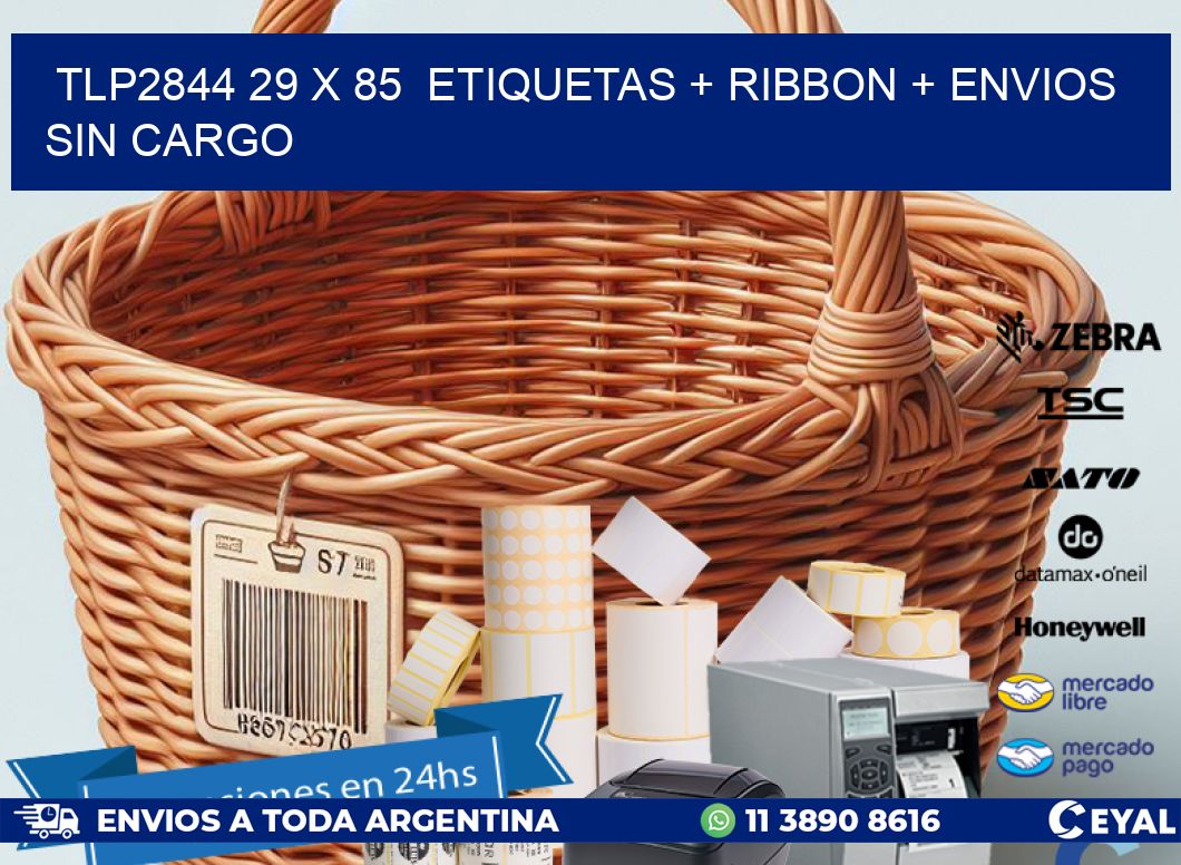 TLP2844 29 x 85  etiquetas + ribbon + envios sin cargo