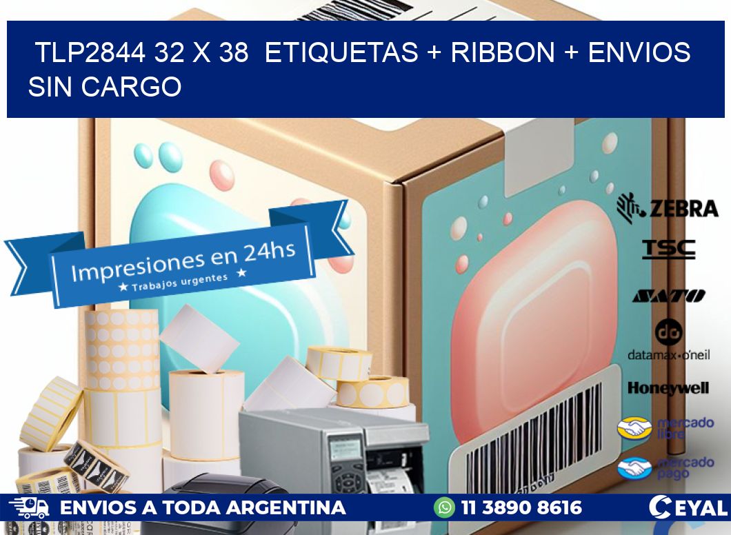 TLP2844 32 x 38  etiquetas + ribbon + envios sin cargo