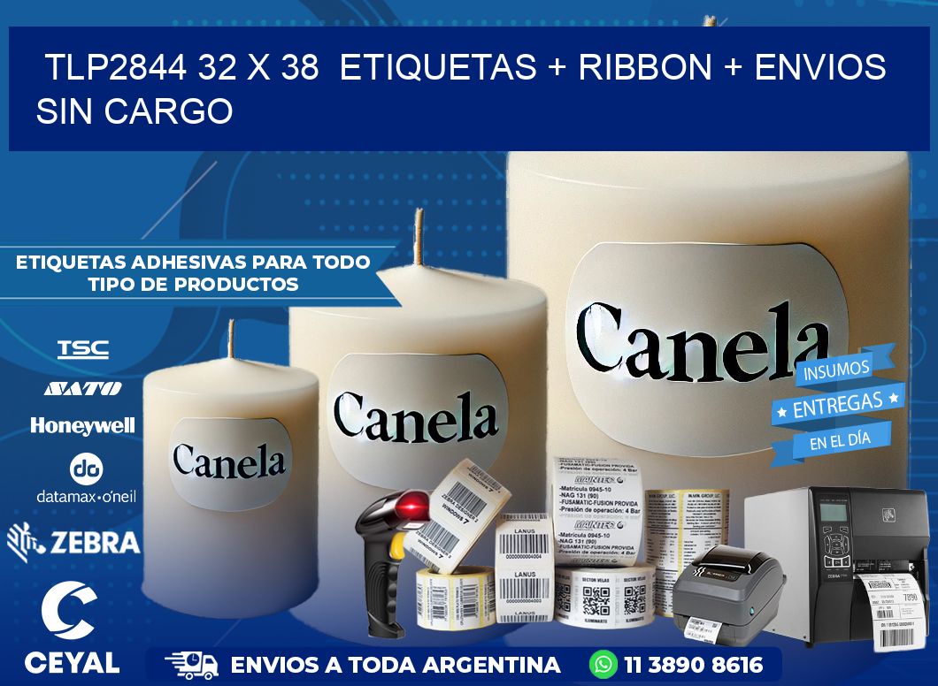 TLP2844 32 x 38  etiquetas + ribbon + envios sin cargo