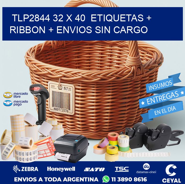 TLP2844 32 x 40  etiquetas + ribbon + envios sin cargo