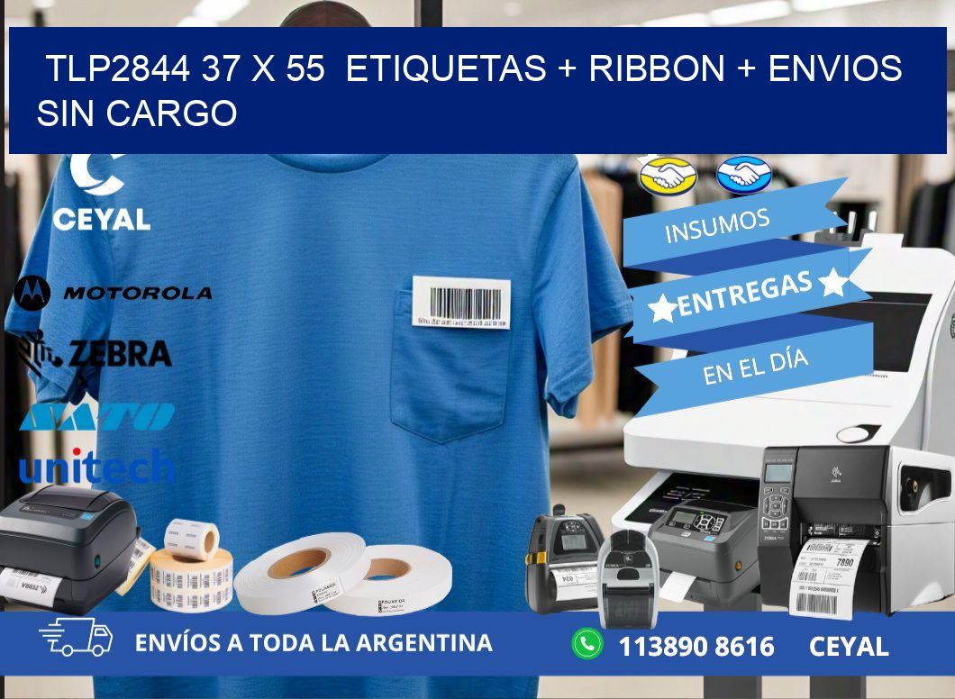 TLP2844 37 x 55  etiquetas + ribbon + envios sin cargo