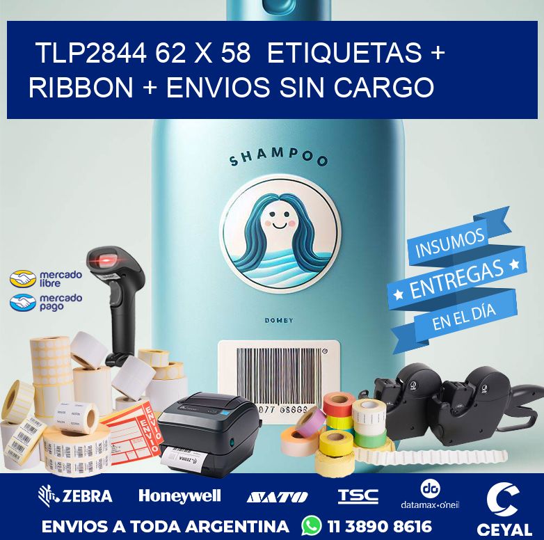 TLP2844 62 x 58  etiquetas + ribbon + envios sin cargo