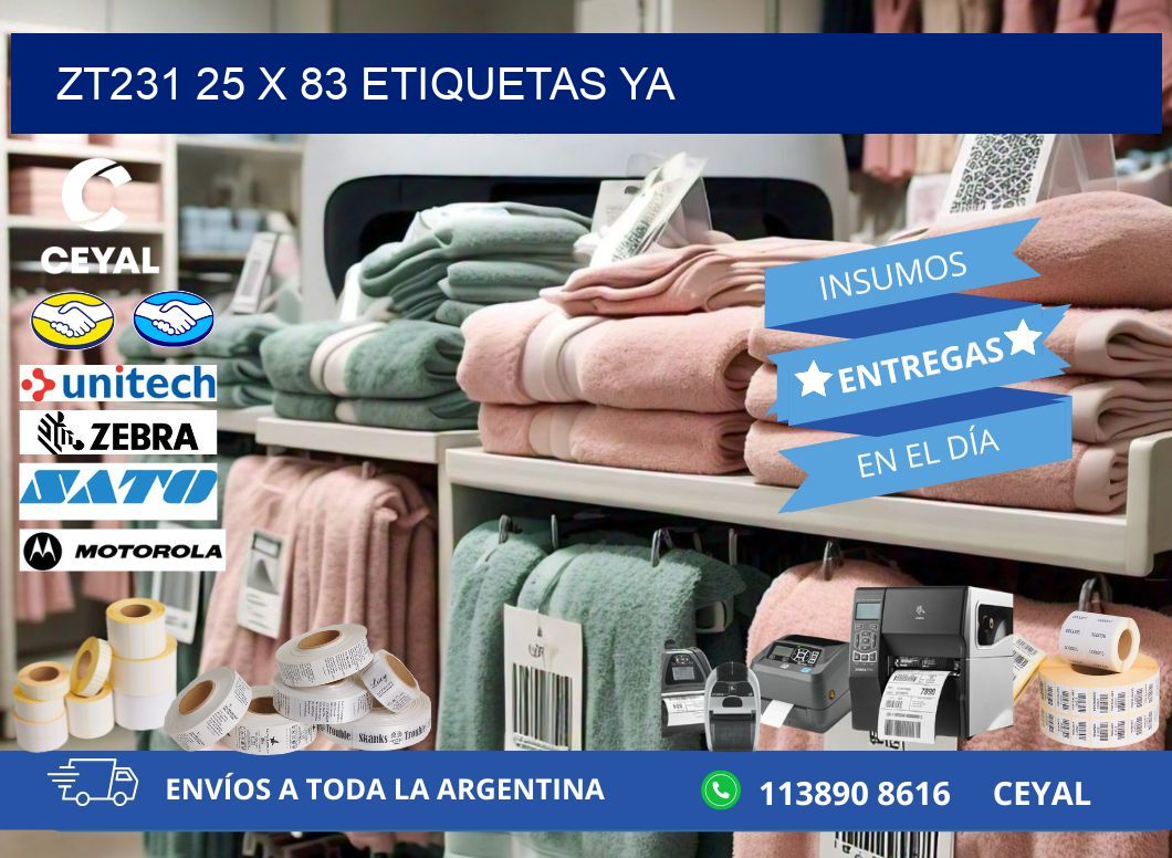ZT231 25 x 83 ETIQUETAS YA