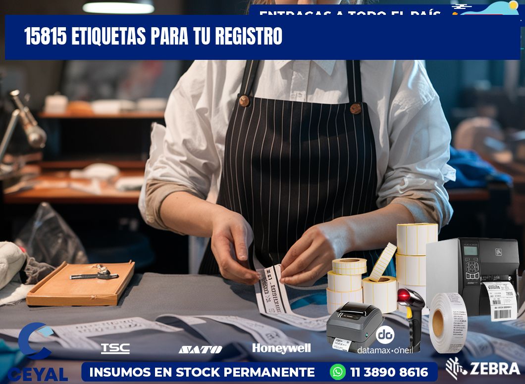 15815 etiquetas para tu registro