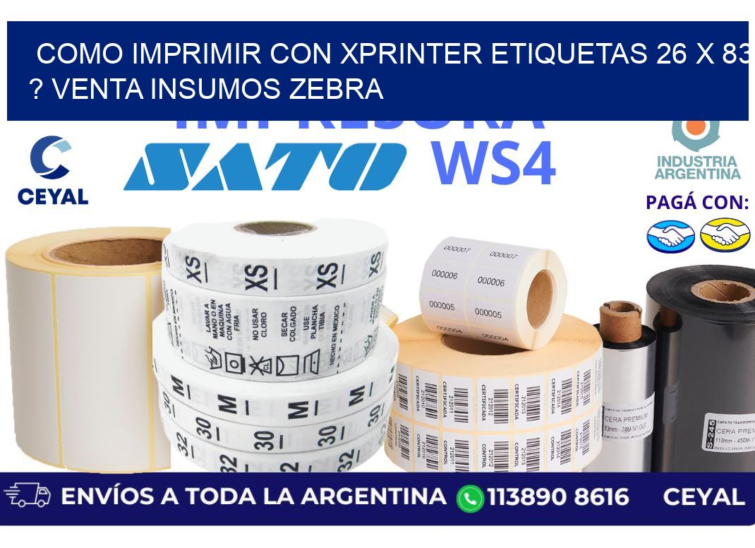 como imprimir con xprinter etiquetas 26 x 83 ? venta insumos zebra