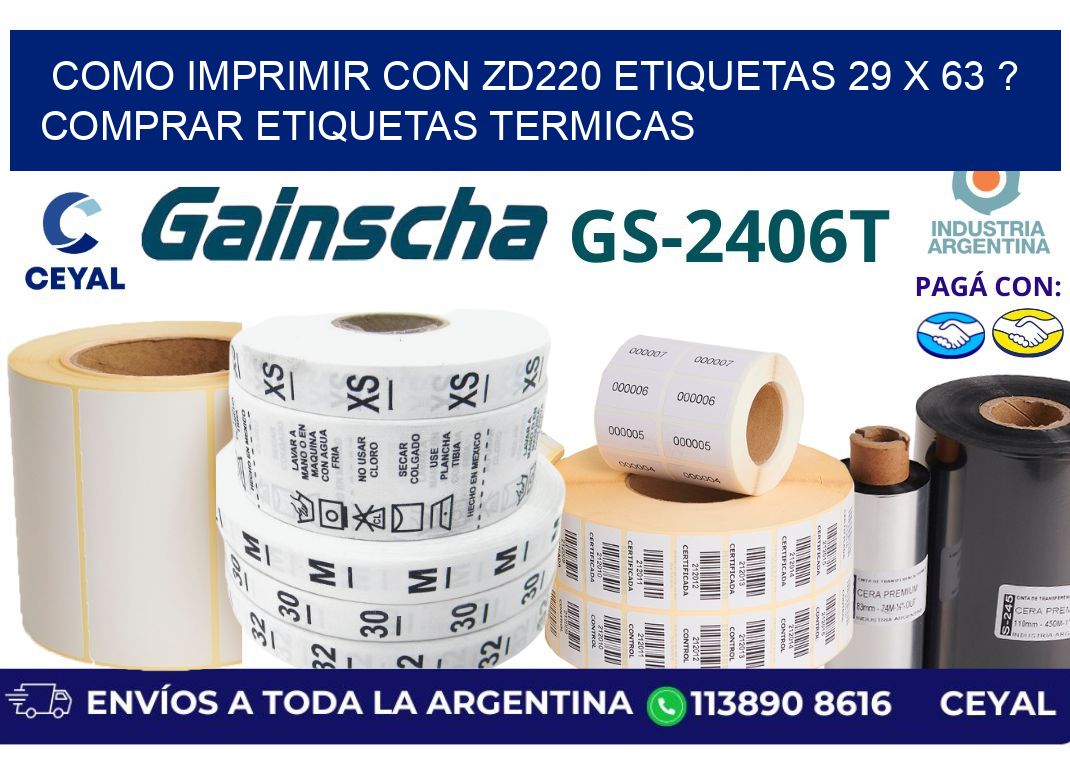 como imprimir con zd220 etiquetas 29 x 63 ? Comprar Etiquetas termicas