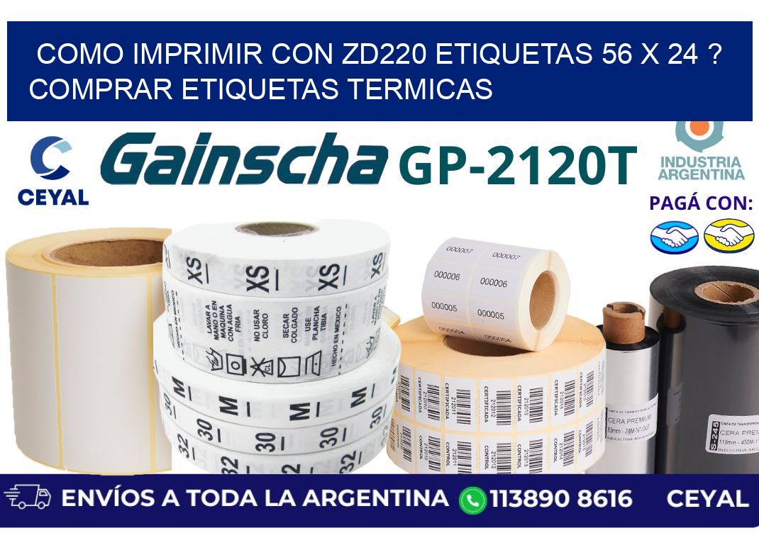 como imprimir con zd220 etiquetas 56 x 24 ? Comprar Etiquetas termicas