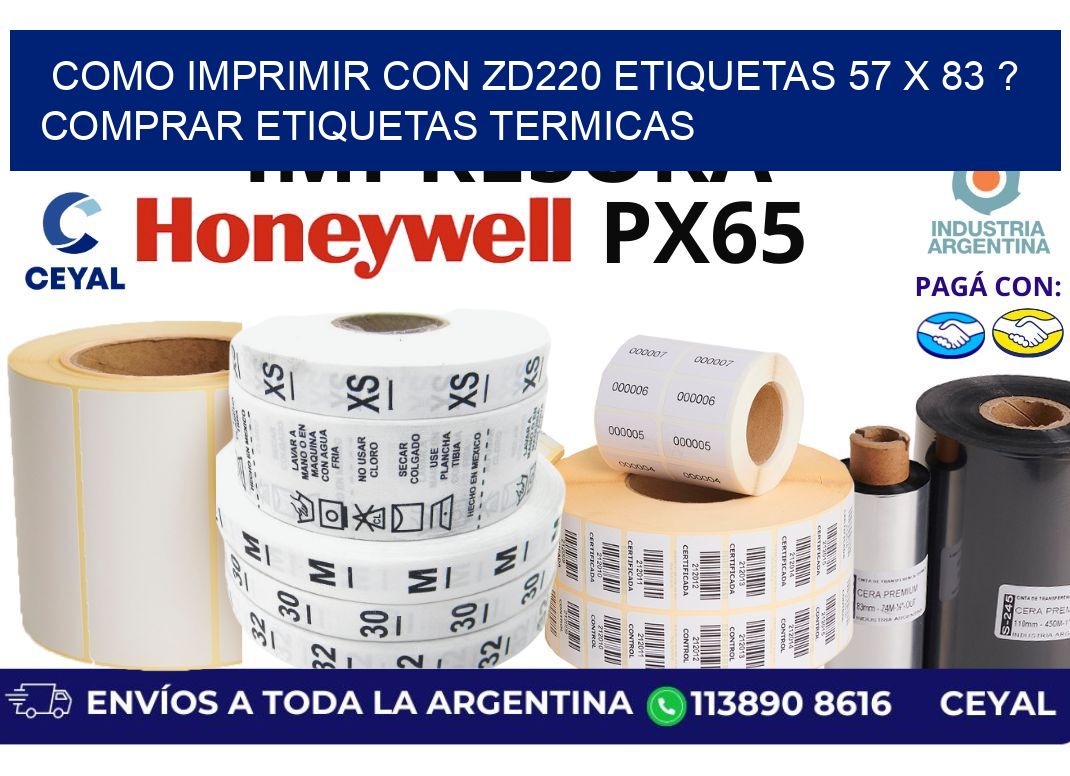como imprimir con zd220 etiquetas 57 x 83 ? Comprar Etiquetas termicas